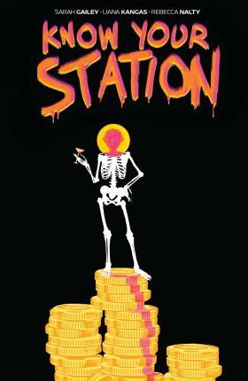 Know Your Station - Sarah Gailey