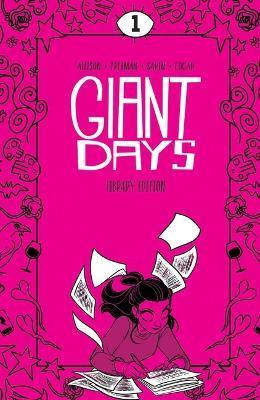 Giant Days Library Edition Vol. 1 - John Allison