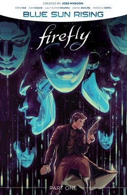 Firefly: Blue Sun Rising Vol. 1 SC - Greg Pak