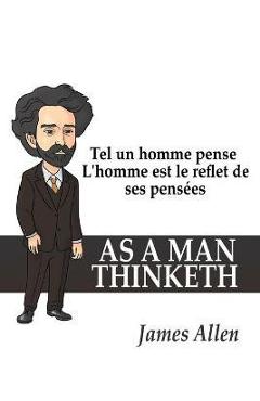 Poza produsului Tel un homme pense: L'homme est le reflet de ses pensées - James Allen
