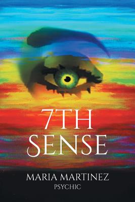 7th Sense - Maria Martinez