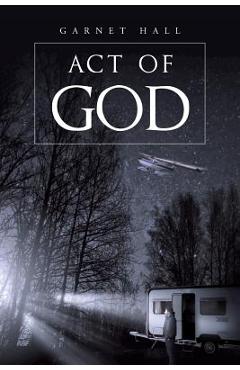 Coperta cărții 'Act of God - Garnet Hall'