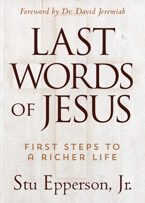 Coperta cărții 'The Last Words of Jesus - Stu Epperson'