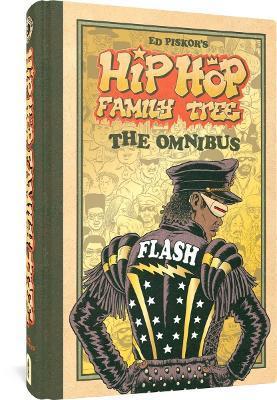 Hip Hop Family Tree: The Omnibus - Ed Piskor