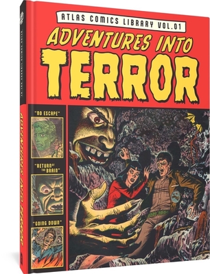 The Atlas Comics Library No. 1: Adventures Into Terror Vol. 1 - Gene Colan