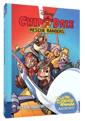 Chip 'n Dale Rescue Rangers: The Count Roquefort Case: Disney Afternoon Adventures Vol. 3 - Bobbi Jg Weiss