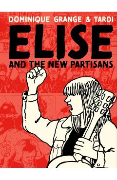 Elise and the New Resistance - Tardi