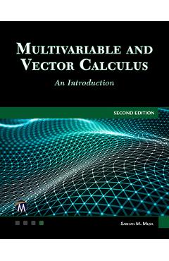 Coperta cărții 'Multivariable and Vector Calculus: An Introduction - Sarhan M. Musa'
