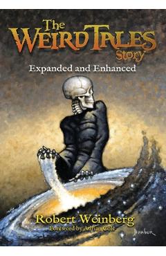 Coperta cărții 'The Weird Tales Story: Expanded and Enhanced - Bob Mclain'