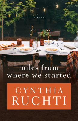 Miles from Where We Started - Cynthia Ruchti