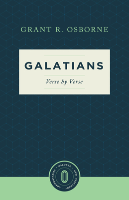 Galatians Verse by Verse - Grant R. Osborne