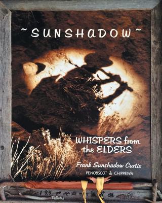 Sunshadow: Whispers from the Elders - Frank S. Curtis