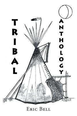 Tribal Anthology - Eric Bell