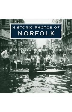 Coperta cărții 'Historic Photos of Norfolk - Peggy Haile Mcphillips'