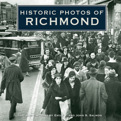 Historic Photos of Richmond - Emily J. Salmon