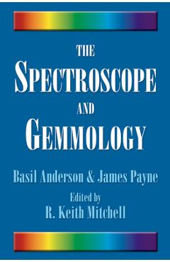Coperta cărții 'The Spectroscope and Gemmology - Basil Anderson'