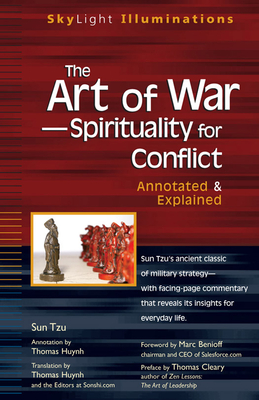 The Art of War--Spirituality for Conflict: Annotated & Explained - Thomas Huynh