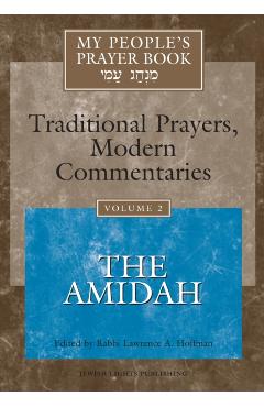 My People's Prayer Book Vol 2: The Amidah - Marc Zvi Brettler