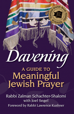 Davening: A Guide to Meaningful Jewish Prayer - Zalman Schachter-shalomi