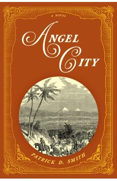 Angel City - Patrick D. Smith