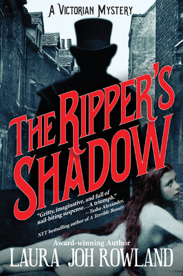 The Ripper's Shadow: A Victorian Mystery - Laura Joh Rowland