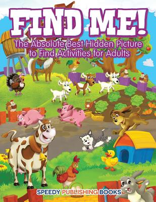 Find Me! The Absolute Best Hidden Picture to Find Activities for Adults - Jupiter Kids