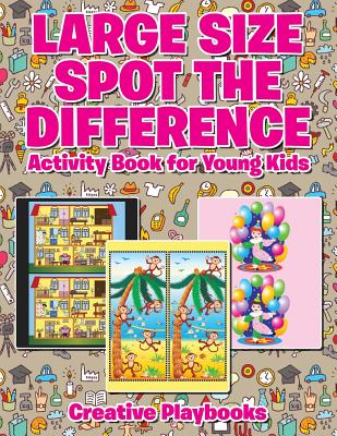 Large Size Spot the Difference Activity Book for Young Kids - Creative Playbooks