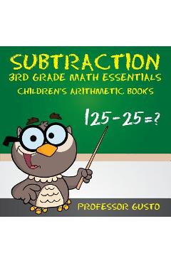 Coperta cărții 'Subtraction 3rd Grade Math Essentials Children's Arithmetic Books - Gusto'
