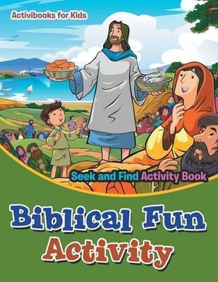 Biblical Fun Activity Seek and Find Activity Book - Activibooks For Kids