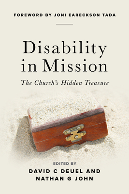 Disability in Mission: The Church's Hidden Treasure - David Deuel