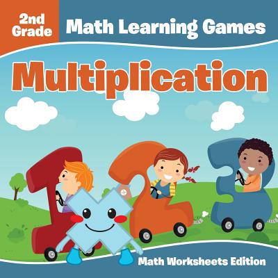 2nd Grade Math Learning Games: Multiplication Math Worksheets Edition - Baby Professor