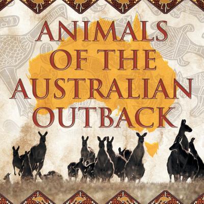 Coperta cărții 'Animals of the Australian Outback - Baby Professor'