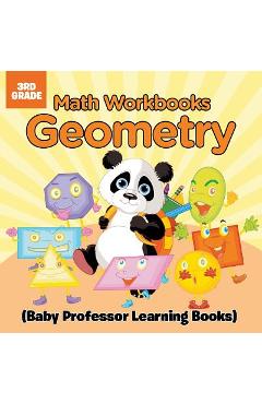 Coperta cărții 'Math Workbooks 3rd Grade: Geometry (Baby Professor Learning Books) - Baby Professor'
