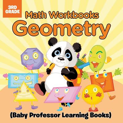 Coperta cărții 'Math Workbooks 3rd Grade: Geometry (Baby Professor Learning Books) - Baby Professor'
