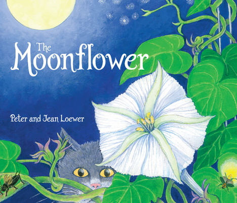 The Moonflower - Peter Loewer