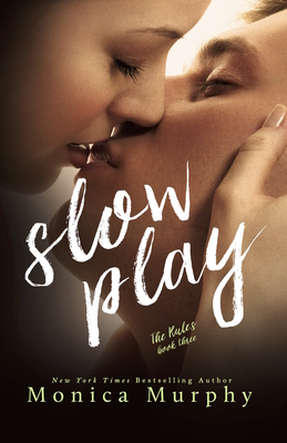Slow Play - Monica Murphy