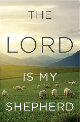 The Lord Is My Shepherd (Pack of 25) - Good News Tracts