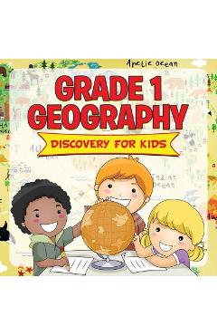 Coperta cărții 'Grade 1 Geography: Discovery For Kids (Geography For Kids) - Baby Professor'