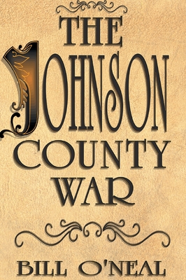 Johnson County War - Bill O'neal