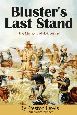 Bluster's Last Stand - Preston Lewis