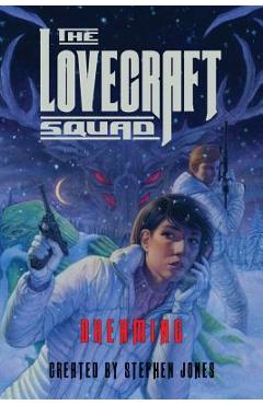 Coperta cărții 'The Lovecraft Squad: Dreaming - Stephen Jones'