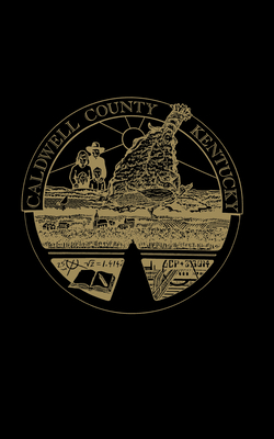 Coperta cărții 'Caldwell County, Kentucky History - Samuel W. Steger'