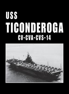 USS Ticonderoga - CV Cva CVS 14 - Turner Publishing