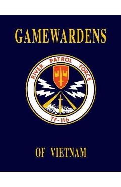 Coperta cărții 'Gamewardens of Vietnam (2nd Edition) - Turner Publishing'