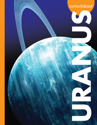 Curious about Uranus - Rachel Grack