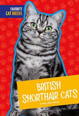 British Shorthair Cats - Mary Ellen Klukow
