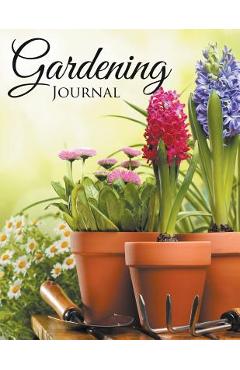 Coperta cărții 'Gardening Journal - Speedy Publishing Llc'