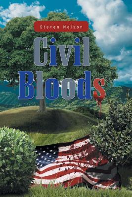 Civil Bloods - Steve Nelson