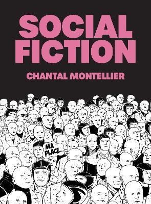 Social Fiction - Chantal Montellier
