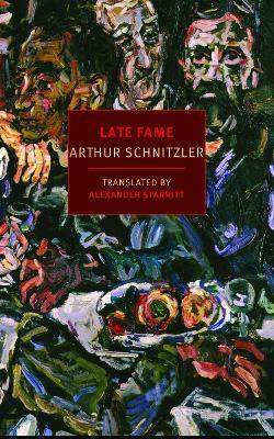 Coperta cărții 'Late Fame - Arthur Schnitzler'